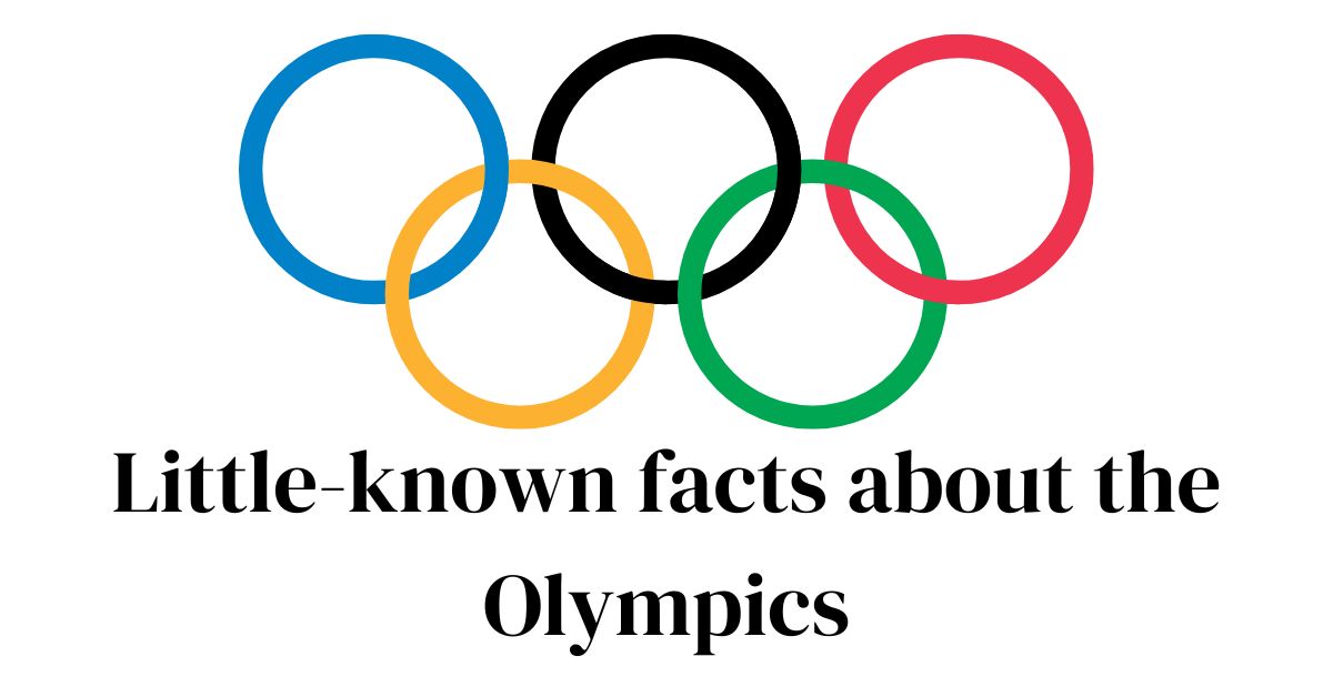 Little-known facts about the Olympics